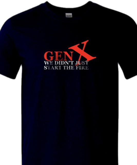 GEN X FIRE T Shirt Front and Back Print